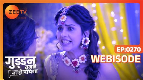 Guddan Tumse Na Ho Payega Hindi TV Serial Ep 270 Webisode