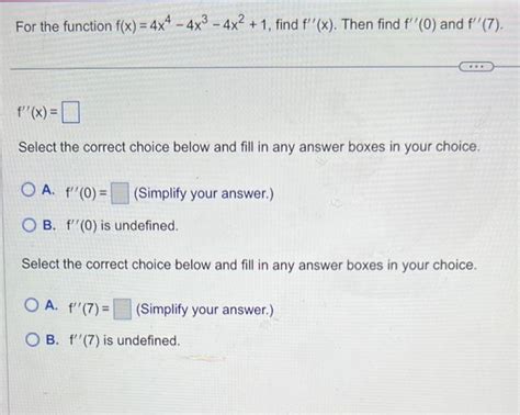 Solved For The Function F X 4x4−4x3−4x2 1 Find F′′ X