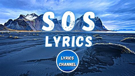 Avicii SOS Lyrics Ft Aloe Blacc YouTube