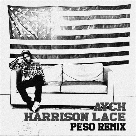 Aap Rocky Peso Aych X Harrison Lace Bootleg Free Dl By Aych X