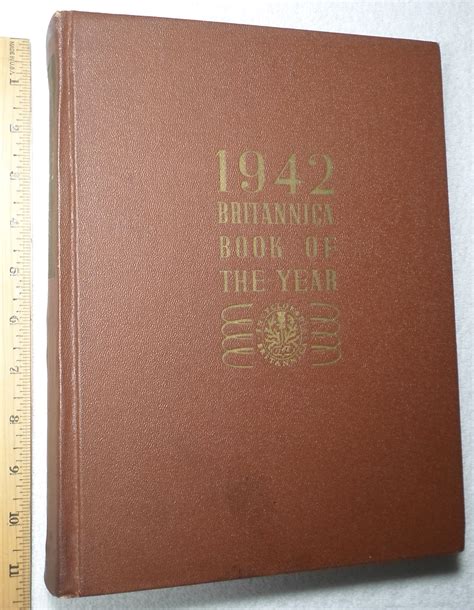 1942 Britannica Book Of The Year Near Fine Hardcover 1942 Dilly Dally