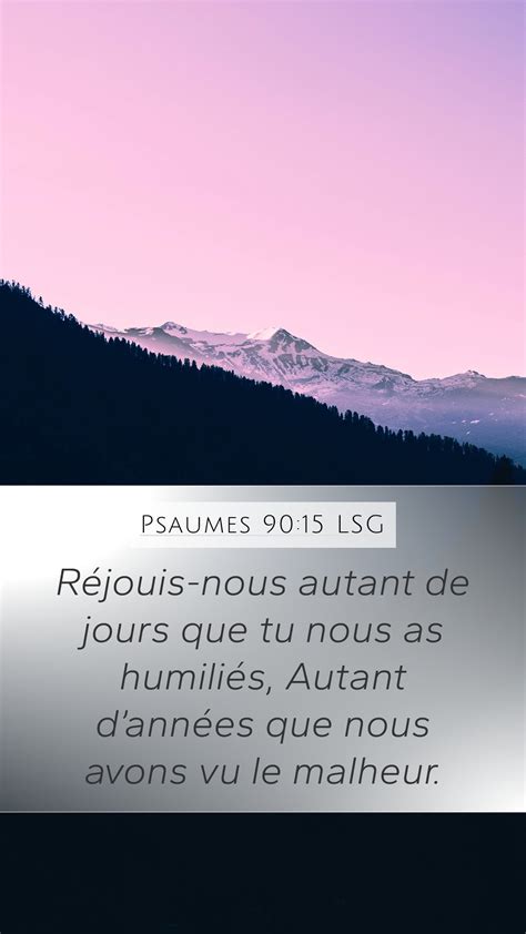 Psaumes 90 15 LSG Mobile Phone Wallpaper Réjouis nous autant de jours