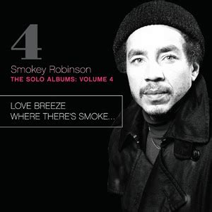 Smokey Robinson Releases "The Solo Albums Volume 4: Love Breeze/Where ...