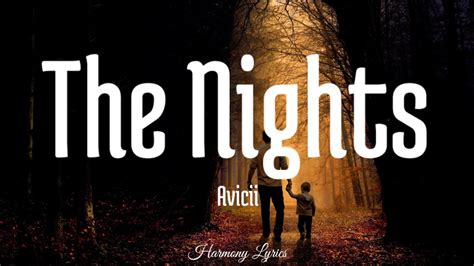 Avicii The Nights Lyrics Youtube