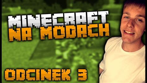 Minecraft Na Modach Rezi Pack Nag Y Zwrot Akcji Youtube