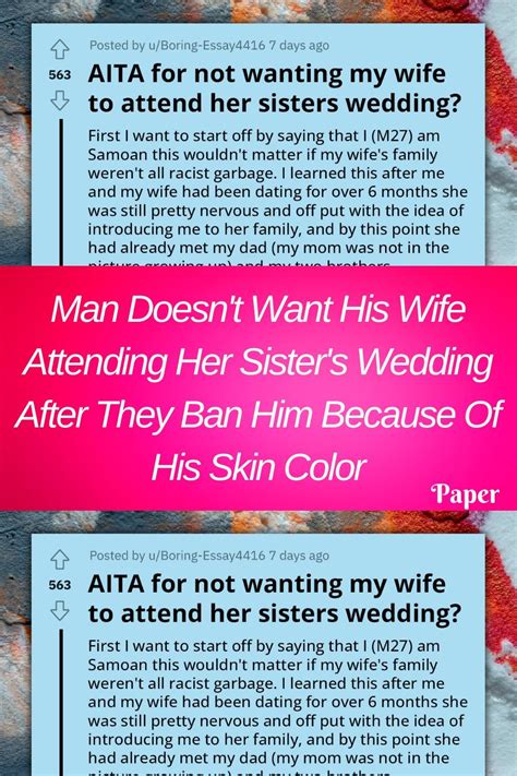 Man Doesn T Want His Wife Attending Her Sister S Wedding After They Ban Him Because Of His Skin