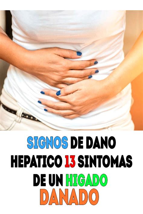 Signos De Dano Hepatico 13 Sintomas De Un Higado Danado Salud