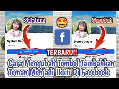 TERBARU Cara Mengubah Tombol Tambahkan Teman Menjadi Ikuti Di FB