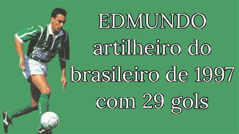 Edmundo Artilheiro Do Brasileiro De Gols Youtube