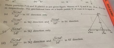 U Rp B R C R Gm Inree Particles P Q And R Placed As Per Given