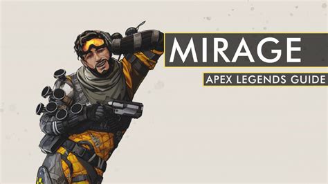 Apex Legends Mirage guide [Season 1] – Mirage tips and tricks ...