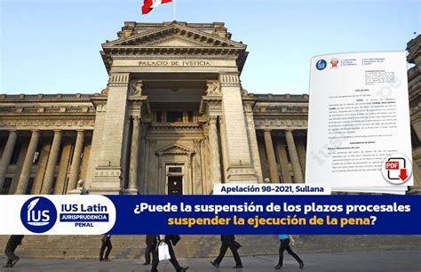 ¿puede La Suspensión De Los Plazos Procesales Suspender La Ejecución De