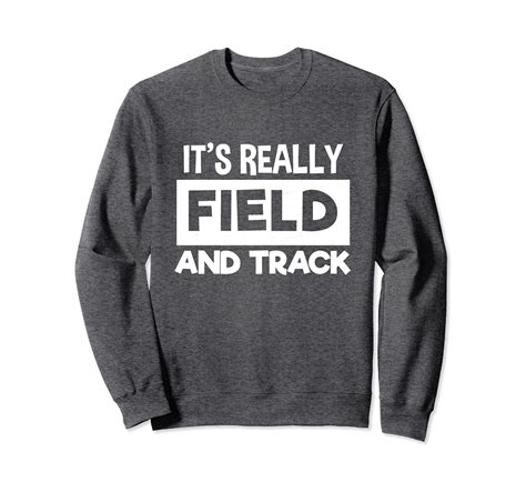 Funny Track And Field Sweatshirt Gift Really Field And Track-ln – Lntee