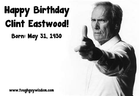 Clint Eastwood Birthday