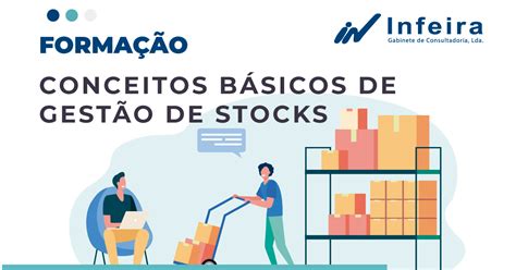 Conceitos B Sicos De Gest O De Stocks Infeira