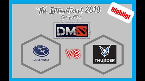 Eg Vs Vgj Thunder Ti Group Stage Day Dota Highlight Youtube