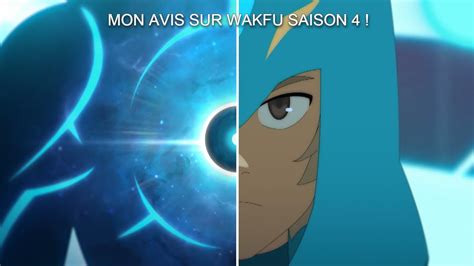 MON Avis Sur LA SAISON 4 De Wakfu Debrief Analyse YouTube