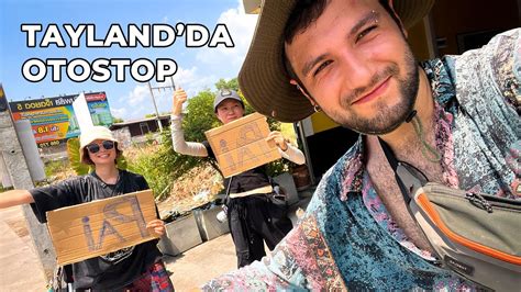 Tayland Da Hippi Kasabas Na Otostop Tayland Pai Youtube