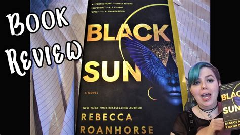 Review Of Black Sun By Rebecca Roanhorse Because I Have Opinions