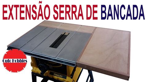 Extensao Mesa Serra De Bancada Stanley YouTube