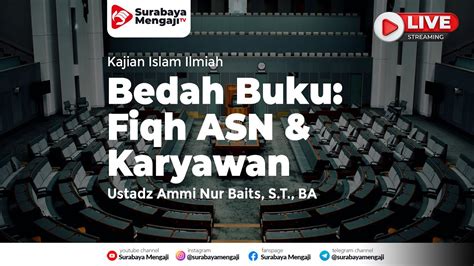 Bedah Buku Fiqh ASN Karyawan Membalas Hadiah Yang Mubah Ustadz