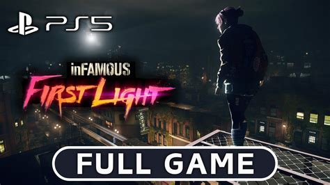 Infamous First Light Gameplay Walkthrough Full Game 1080p Hd Ps5 No