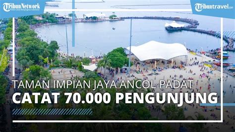 Pecah Rekor Pengunjung Taman Impian Jaya Ancol Mencapai 70 000 Orang