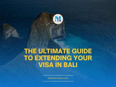 The Ultimate Guide To Extending Your Visa In Bali M Visa Bali