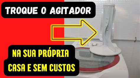 Como Trocar O AGITADOR Da Lavadora Brastemp 11Kg SACAR O AGITADOR SEM