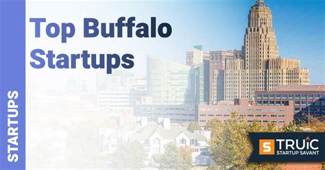 Top Buffalo Startups To Watch In Truic