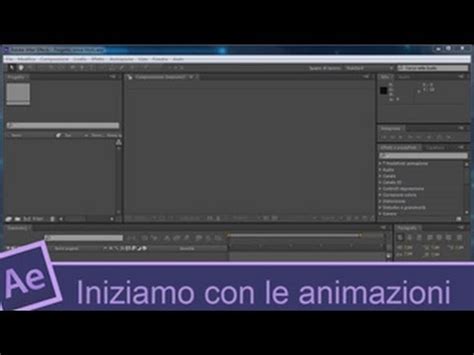 Tutorial After Effects Cs6 Lezione 10 Iniziamo Con Le Animazioni