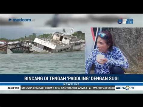 Belajar Paddling Bersama Susi Pudjiastuti Part 2 YouTube