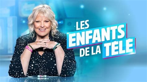 Les Enfants De La Télé En Replay Revoir Toutes Les émissions De Les