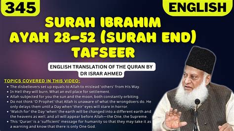 Surah Ibrahim Ayah 28 52 Surah End Tafseer In English By Dr Israr