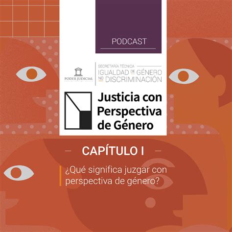 Podcast Justicia Con Perspectiva De G Nero