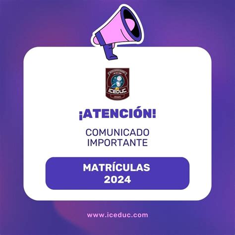 📣atenciÓn MatrÍculas 2024 👀 Iceduc