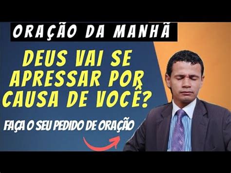 Ora O Da Manh Apressa Te Deus Em Me Livrar Apressa Te Em Me