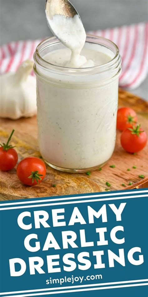 Creamy Garlic Dressing Is So Easy To Make At Home And Perfect For A Side S Salad Dressing