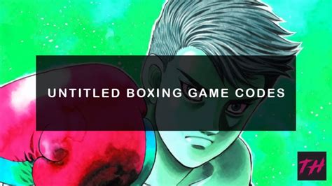 Untitled Boxing Game Codes January Try Hard Guides