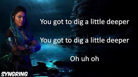 Descendants 3 Dig A Little Deeper Lyrics Youtube