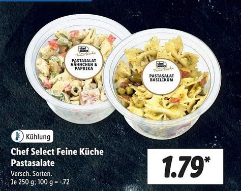 Chef Select Feine K Che Pastasalate Angebot Bei Lidl