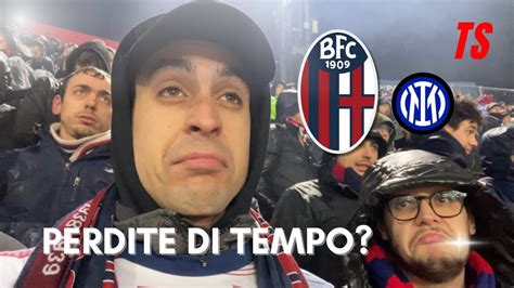 BOLOGNA Inter 0 1 PERDITE DI TEMPO Stadio Live Reaction YouTube