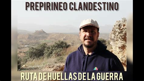 PREPIRINEO CLANDESTINO RUTA 03 Huellas De La Guerra Intro YouTube