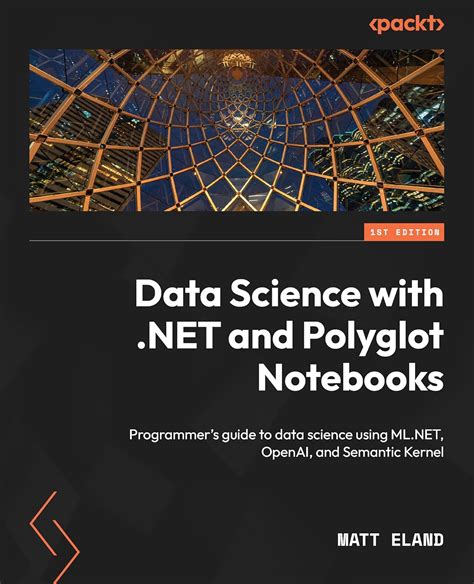 Amazon Data Science With NET And Polyglot Notebooks Programmer S