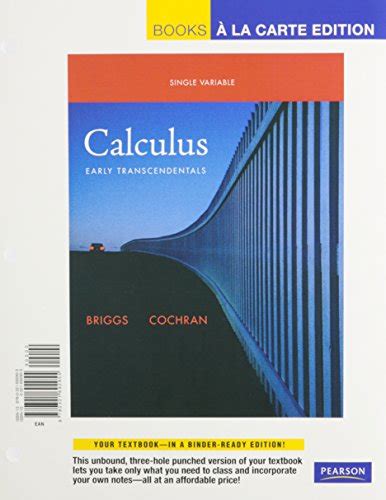 Calculus Early Transcendentals Single Variable By William L Briggs