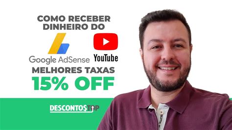 COMO RECEBER DO YOUTUBE GOOGLE ADSENSE REMESSA ONLINE MELHOR QUE