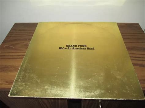 GRAND FUNK RAILROAD We Re An American Band Capitol Yellow Vinyl W