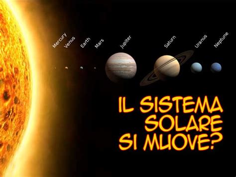 Domande Di Scienza Il Sistema Solare Si Muove Focusjuniorit