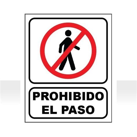 Lista Imagen De Fondo Cartel De Prohibido El Paso Para Imprimir El