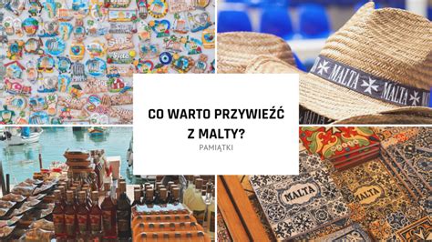 Co warto przywieźć z Malty LoveTravels